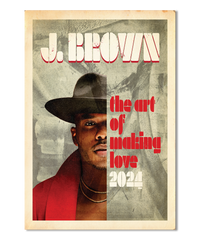 J. Brown, The Art of Making Love, Raw II