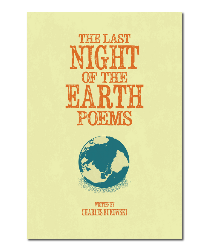 Original Print Reinterpretation of the Charles Bukowski Book, "The Last Night of the Earth Poems”